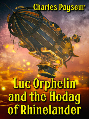 cover image of Luc Orphelin and the Hodag of Rhinelander